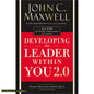 Developing The Leader Within You 2.0 Book By John C. Maxwell